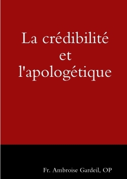 La crédibilité et l'apologétique