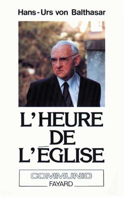 L'Heure de l'Eglise, suivi de La Paix dans la théologie