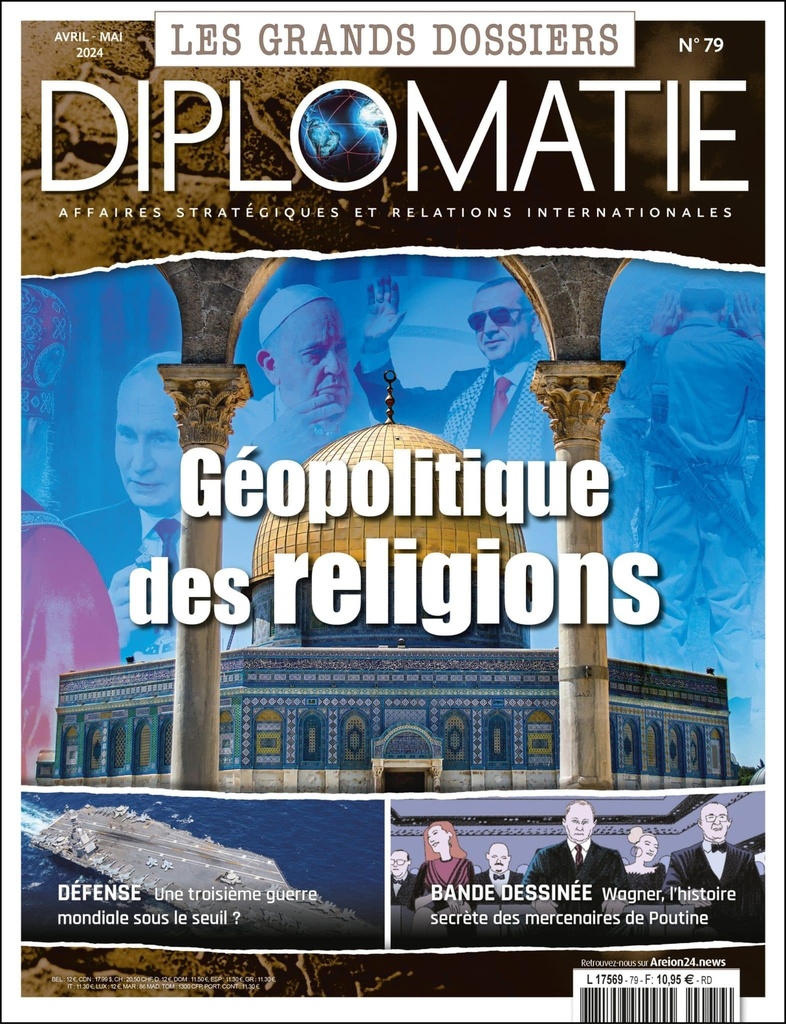[3663322129049] Diplomatie GD n°79 : Géopolitique des religions - Avril Mai 2024