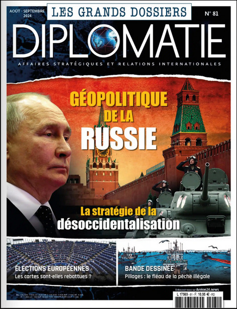 Diplomatie GD n°81 : Géopolitique de la Russie - Août-Septembre 2024