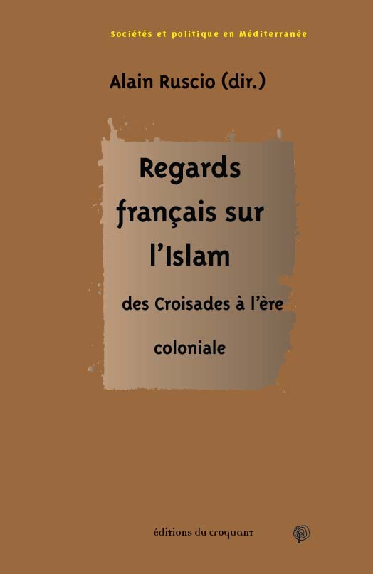 [9782365123167] Regards français sur l’Islam