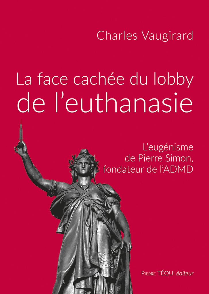 [9782740327807] La face cachée du lobby de l'euthanasie