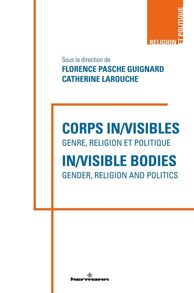 [9791037030276] Corps in/visibles : genre, religion et politique