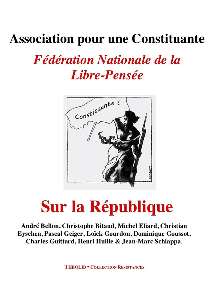 [9782365001656] Sur la République. Association pour une Constituante, Fédération nationale de la Libre-Pensée