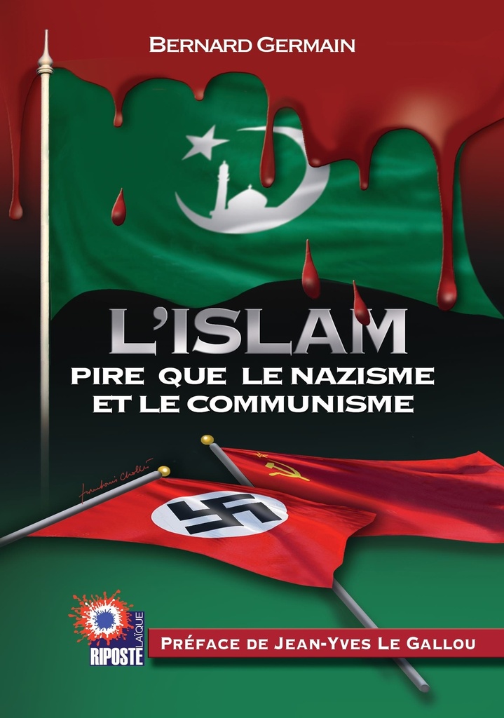 [9791092938258] L'ISLAM PIRE QUE LE NAZISME ET LE COMMUNISME