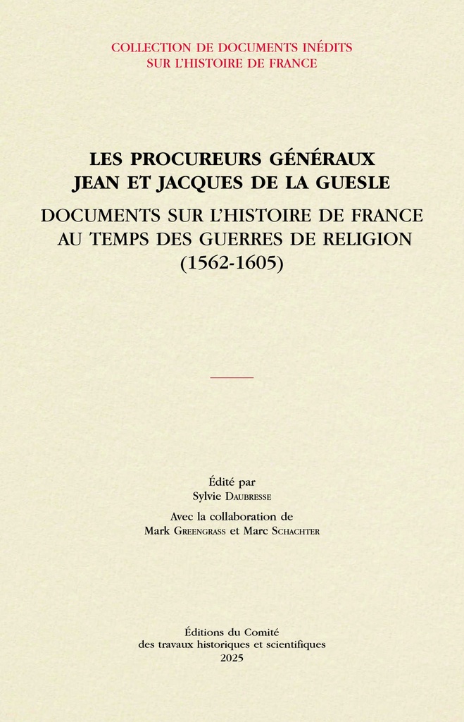 Les procureurs généraux Jean et Jacques de La Guesle