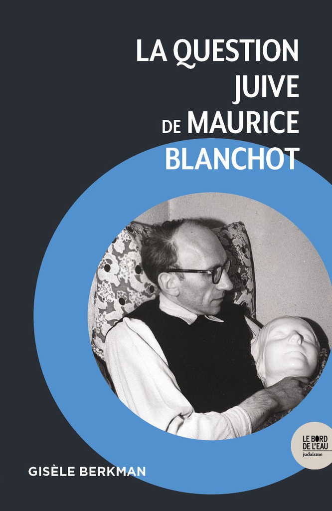 [9782356879158] La question juive de Maurice Blanchot