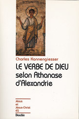[9782718909554] Le verbe de Dieu selon Athanase d'Alexandrie