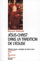 [9782718909608] Jésus-Christ dans la tradition de l'Église N17