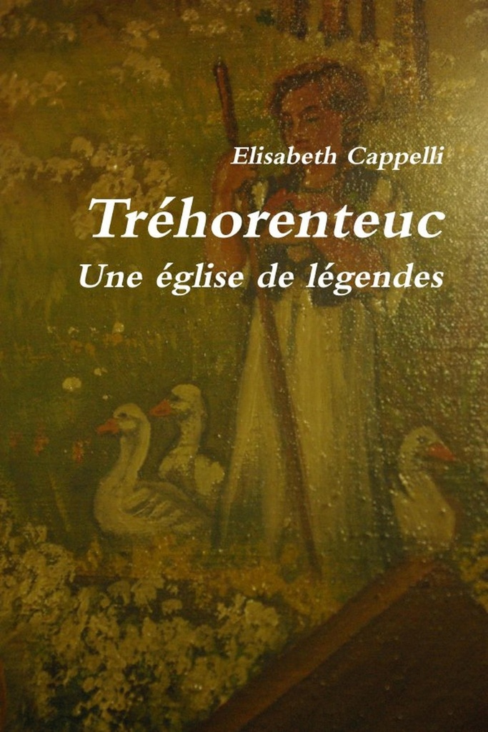 Tréhorenteuc Une église de légendes
