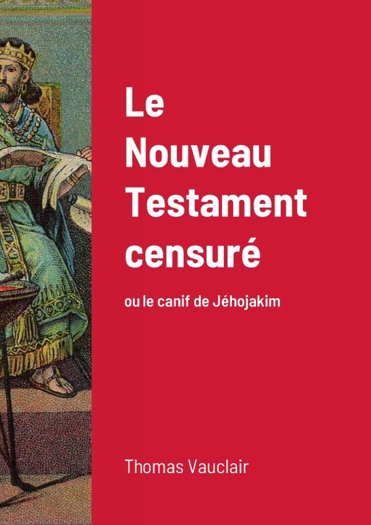 Le Nouveau Testament censuré