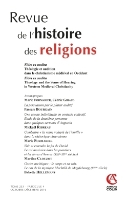 Revue de l'histoire des religions (4/2016) Fides ex auditu Théologie et audition dans le christianis
