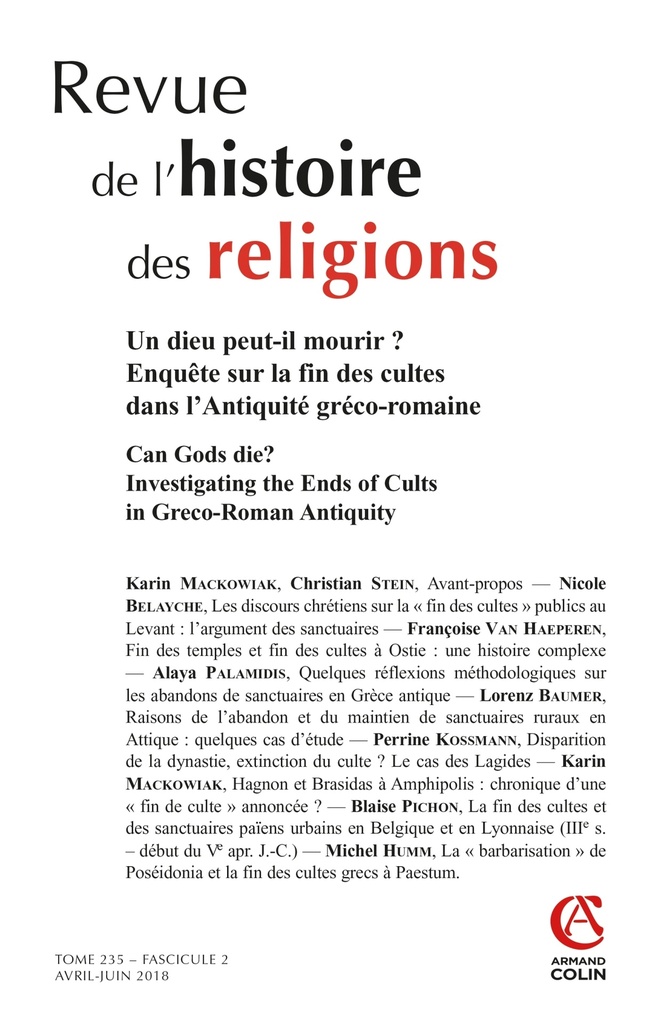 Revue de l'histoire des religions  (2/2018) Un dieu peut-il mourir ? Enquête sur la fin des cultes d