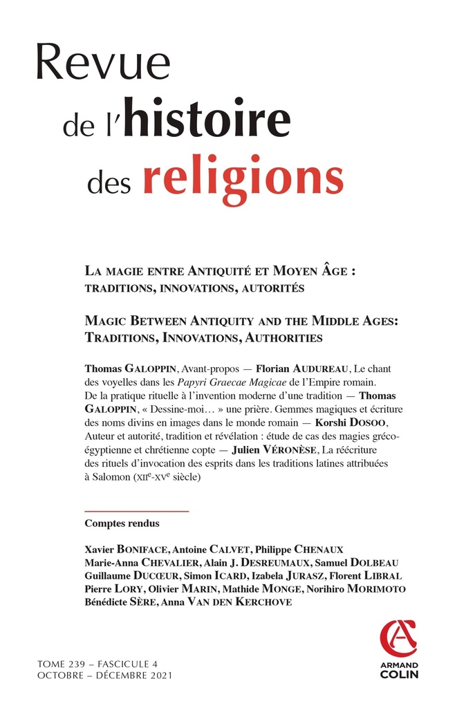 Revue de l'histoire des religions - Nº4/2021 La magie au prisme des traditions, innovations et autor