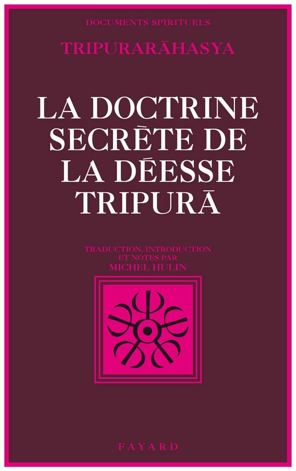 [9782213008127] La Doctrine secrète de la déesse Tripurã
