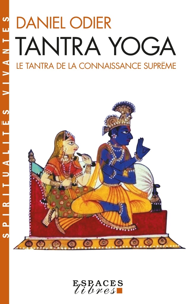 Tantra Yoga (Espaces Libres - Spiritualités Vivantes)