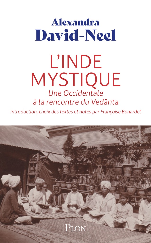 L'Inde mystique - Une Occidentale à la rencontre de Vedànta