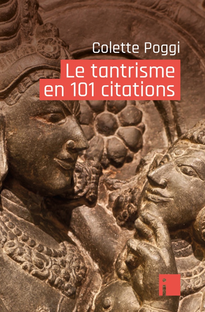 Le tantrisme en 101 citations