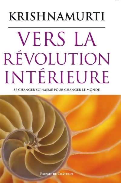 [9782845923898] Vers la révolution intérieure - Se changer soi-même pour changer le monde