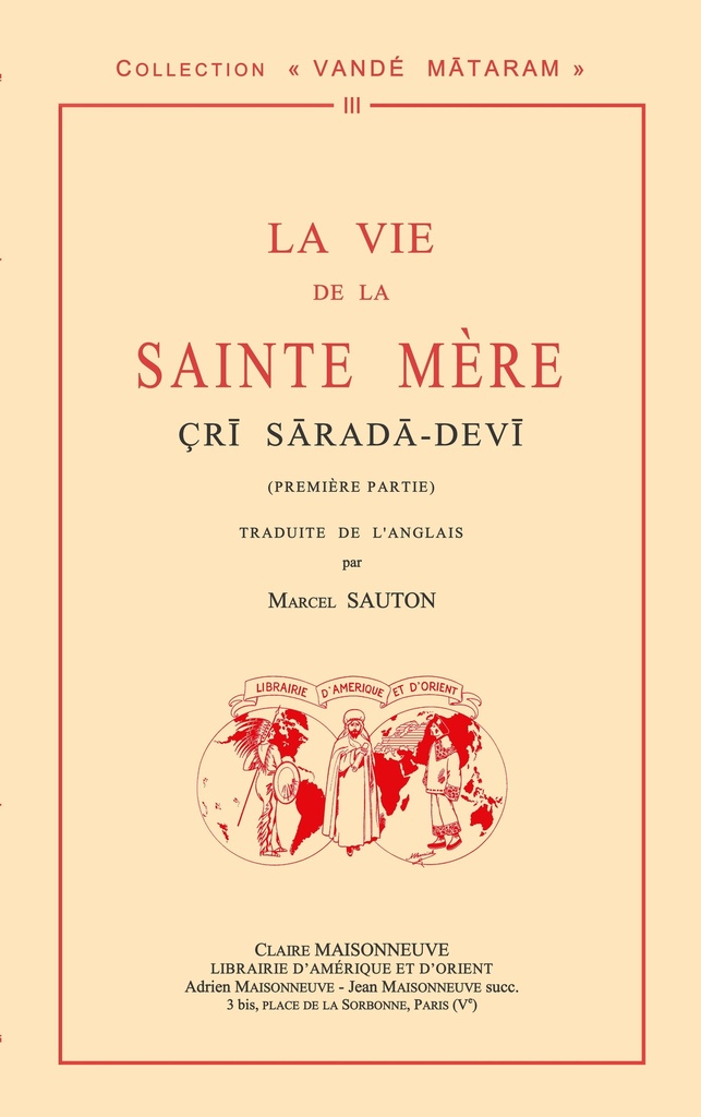 La Vie de la sainte Mère Cri Sarada-Devi (première partie)