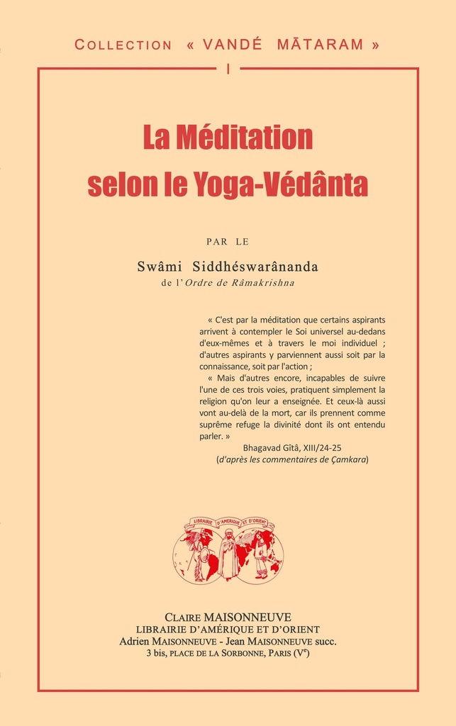 La Méditation selon le Yoga-Védânta par le Swâmi Siddhéswarânanda