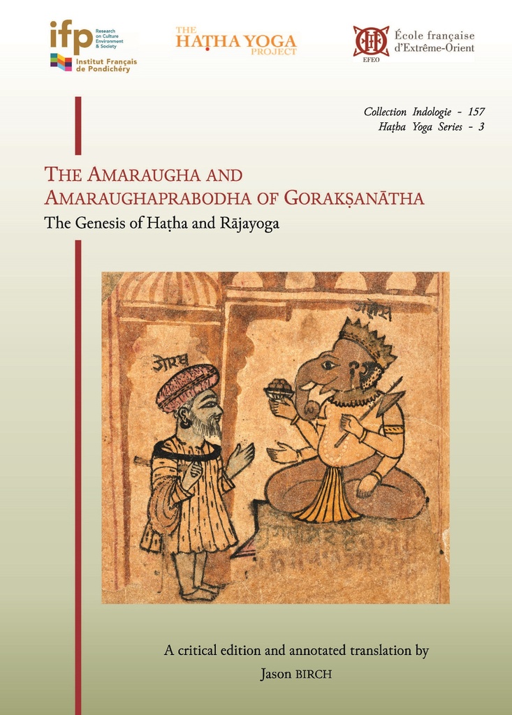 The Amaraugha and Amaraughaprabodha of Goraksanatha