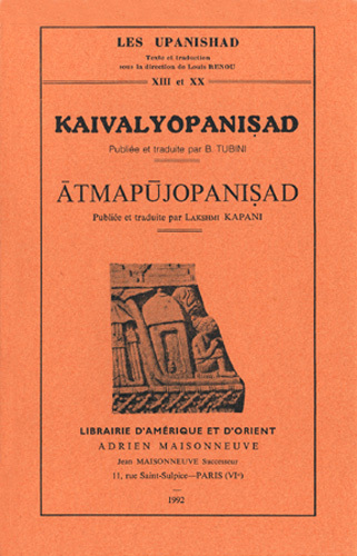 [9782720009730] Kaivalyopanisad publ et trad par Tubuni, Atmapujopanisad publ et trad par Kapani