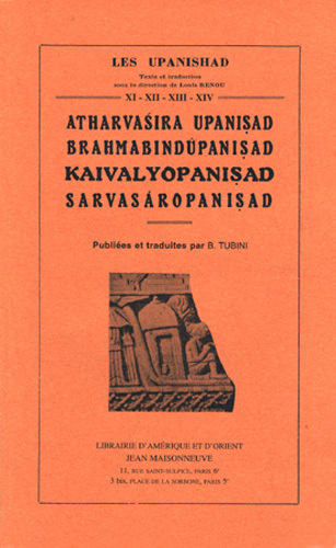 [9782720009754] Atharvasira Upanisad, Brahmabindûpanisad, Kaivalyopanisad, Sarvasaropanisad