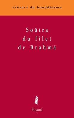 Soûtra du filet de Brahmâ