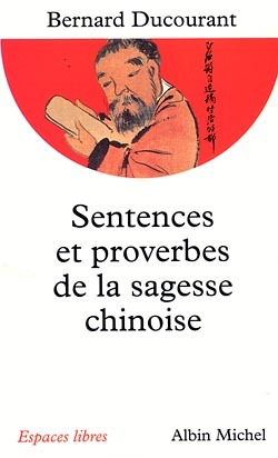 [9782226077547] Sentences et proverbes de la sagesse chinoise