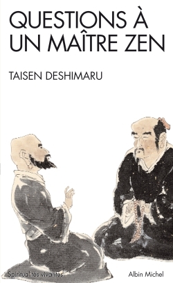 Questions à un maître zen