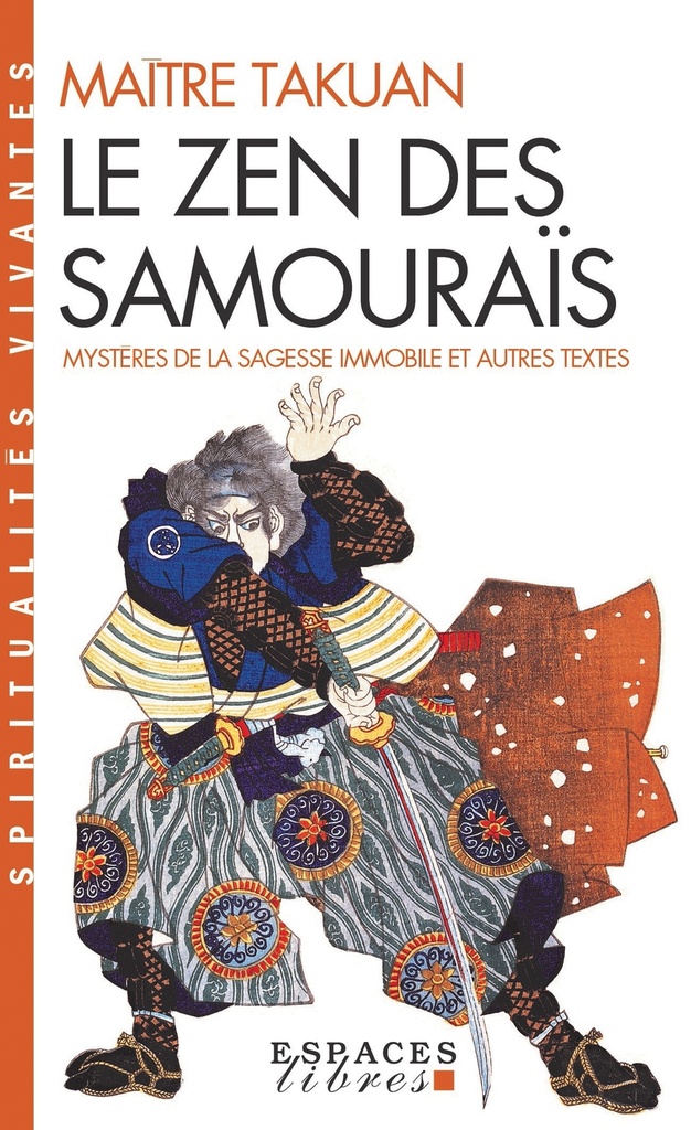 Le Zen des samouraïs (Espaces Libres - Spiritualités Vivantes)