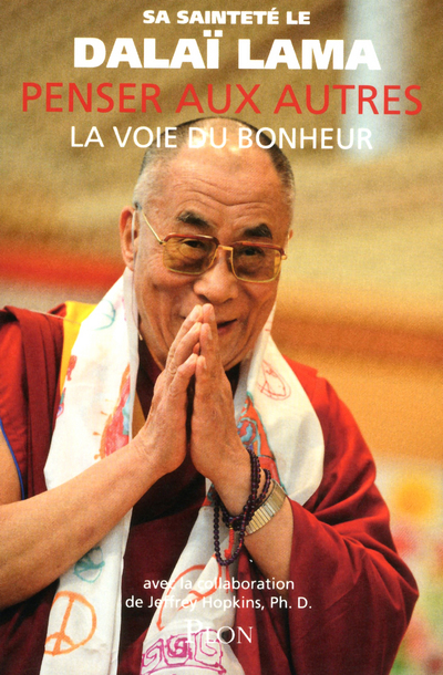 [9782259217934] PENSER AUX AUTRES LA VOIE DU BONHEUR