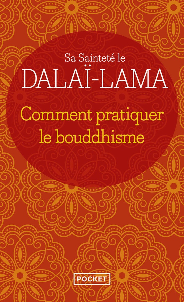 Comment pratiquer le bouddhisme