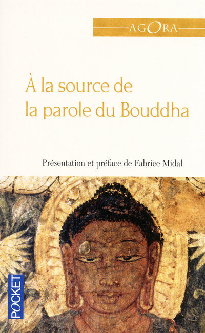 [9782266194365] A la source de la parole du Bouddha