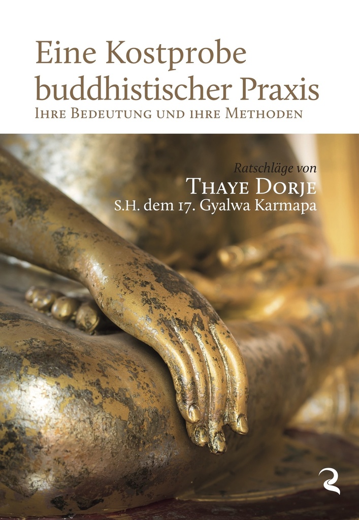 Eine Kostprobe buddhistischer Praxis