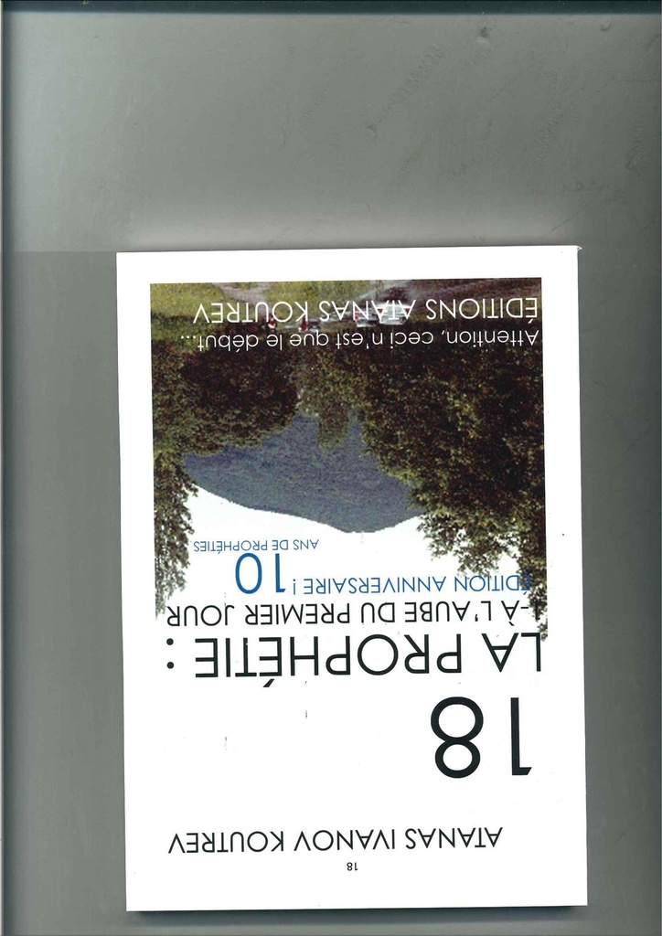 18 LA PROPHÉTIE : 1- À L’AUBE DU PREMIER JOUR