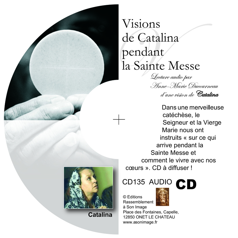 Visions de Catalina pendant la sainte messe - livre audio - CD135