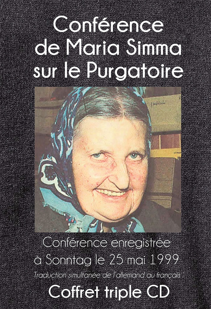 Conférence de Maria Simma sur le purgatoire - lot de 3CD - CD210a