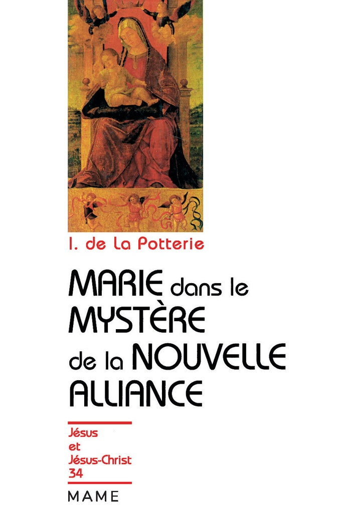 Marie dans le mystère de la Nouvelle Alliance