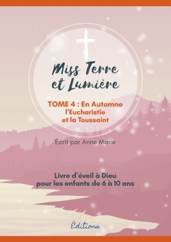 [9782382900529] MISS TERRE ET LUMIERE - TOME 4 : EN AUTOMNE