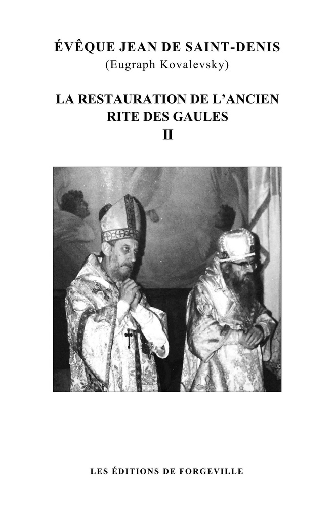 La restauration de l’ancien rite des Gaules