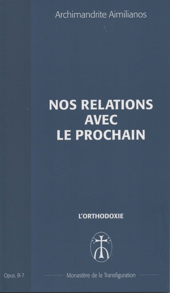 Nos relations avec le prochain