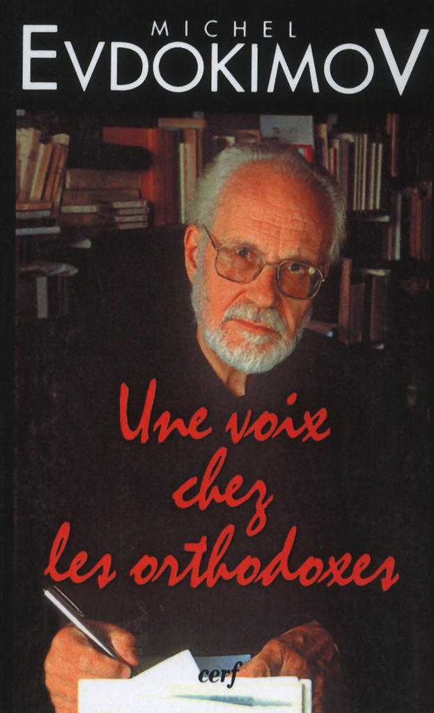 UNE VOIX CHEZ LES ORTHODOXES