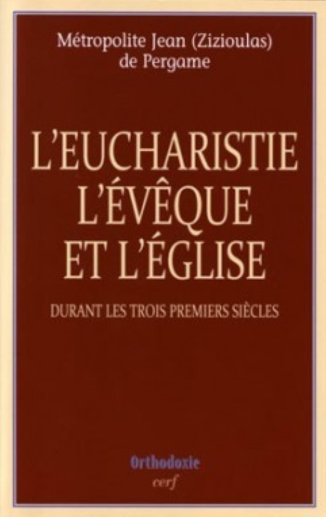 L'EUCHARISTIE, L'EVEQUE ET L'EGLISE