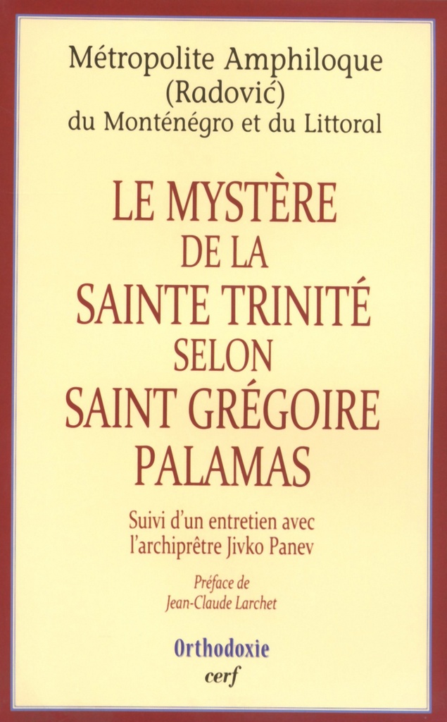 LE MYSTÈRE DE LA SAINTE TRINITÉ SELON SAINT GRÉGOIRE DE PALAMAS