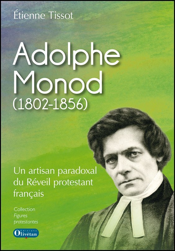 Adolphe Monod, 1802-1856