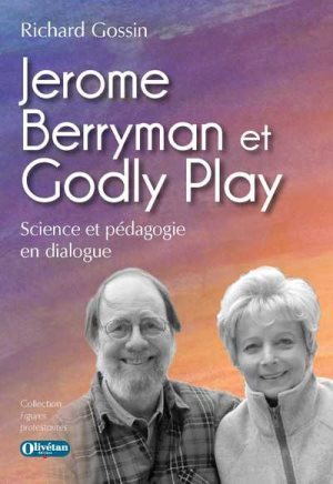 [9782354795252] Jerome Berryman et Godly play - science et pédagogie en dialogue