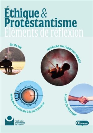 Éthique & protestantisme - éléments de réflexion