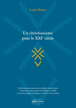 [9782354795511] UN CHRISTIANISME POUR LE 21E SIECLE